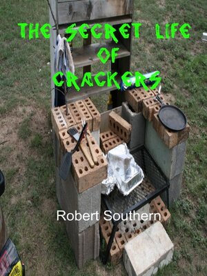 cover image of The Secret Life of Crackers